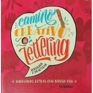 DIBUJANDO LETRAS CON BRUSH PEN - CAMINO CREATIVO AL LETTERIN