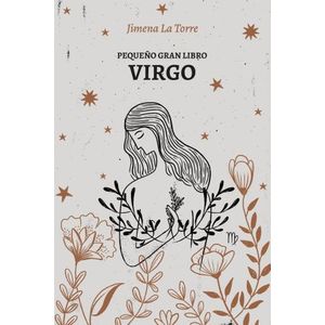PEQUEÑO GRAN LIBRO - VIRGO - JIMENA LA TORRE
