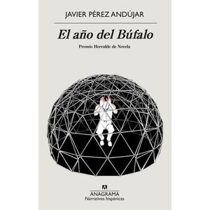 EL AÑO DEL BUFALO - JAVIER PEREZ ANDUJAR