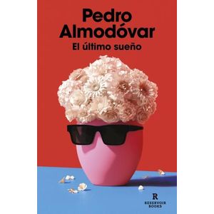 EL ULTIMO SUEÑO - PEDRO ALMODOVAR