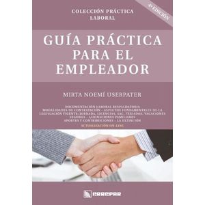 GUIA PRACTICA PARA EL EMPLEADOR 4TA. EDICION