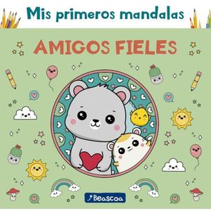MIS PRIMEROS MANDALAS - AMIGOS FIELES