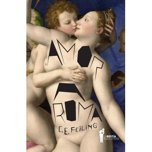 AMOR A ROMA - C. E. FEILING