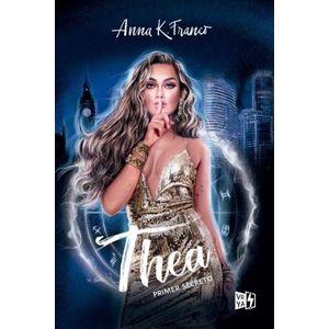THEA - PRIMER SECRETO - ANNA K. FRANCO
