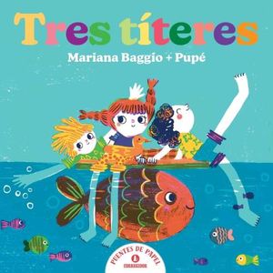 LIBRO TRES TITERES - PUENTES DE PAPEL