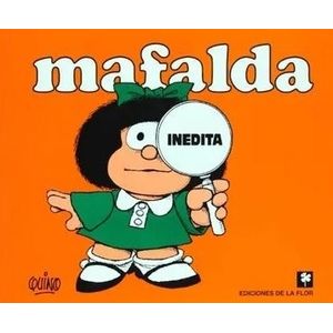 LIBRO MAFALDA INEDITA - QUINO