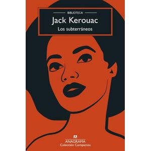 LOS SUBTERRANEOS - JACK KEROUAC