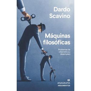 MAQUINAS FILOSOFICAS - DARDO SCAVINO