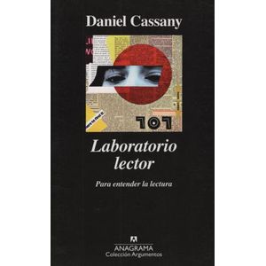 LABORATORIO LECTOR - PARA ENTENDER LA LECTURA - DANIEL CASSA