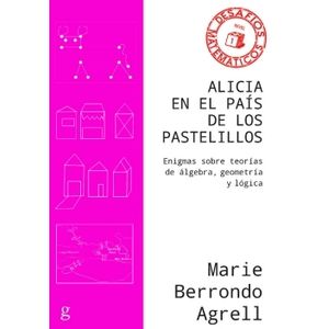ALICIA EN EL PAIS DE LOS PASTELILLOS - DESAFIOS MATEMATICOS