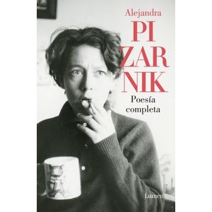 POESIA COMPLETA - ALEJANDRA PIZARNIK
