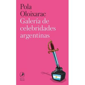 GALERIA DE CELEBRIDADES ARGENTINAS - POLA OLOIXARAC
