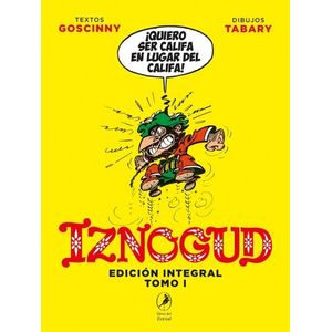 IZNOGUD - EDICION INTEGRAL - TOMO 1 - GOSCINNY - TABARY