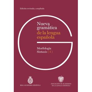 NUEVA GRAMATICA DE LA LENGUA ESPAÑOLA- 3 VOLUMENES