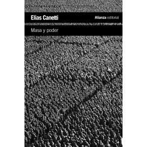 MASA Y PODER - ELIAS CANETTI