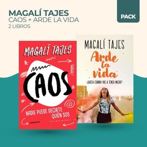 CAOS + ARDE LA VIDA - PACK MAGALI TAJES