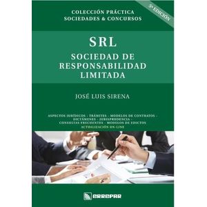 S.R.L. - SOCIEDAD DE RESPONSABILIDAD LIMITADA 5TA.EDICION
