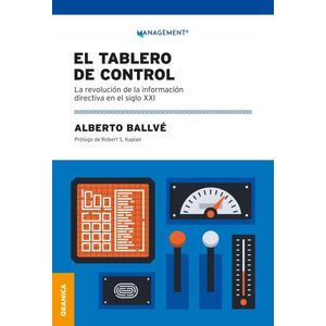 EL TABLERO DE CONTROL - ALBERTO BALLVE