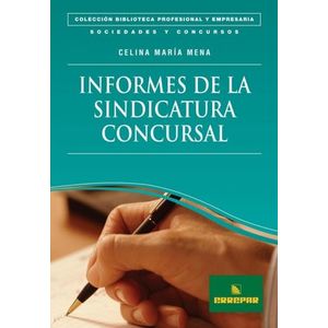 INFORMES DE LA SINDICATURA CONCURSAL - CELINA MARIA MENA