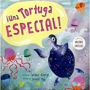 UNA TORTUGA ESPECIAL ! - UN LIBRO SOBRE VALORES Y VIRTUDES