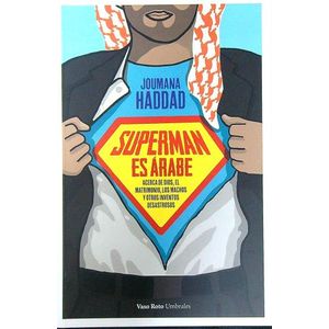 SUPERMAN ES ARABE - JOUMANA HADDAD