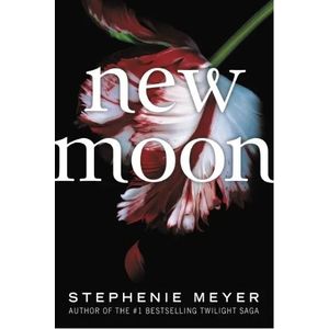 NEW MOON - TWILIGHT 2 - STEPHENIE MEYER