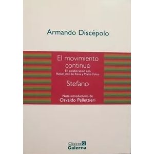 EL MOVIMIENTO CONTINUO - STEFANO - ARMANDO DISCEPOLO