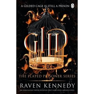 GILD - THE PLATED PRISONER 1 - RAVEN KENNEDY
