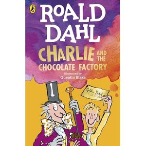 CHARLIE AND THE CHOCOLATE FACTORY (NEW EDITION) - ROALD DAHL