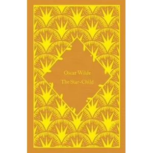STAR CHILD - LITTLE CLOTHBOUND CLASSICS - OSCAR WILDE