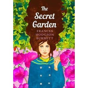 THE SECRET GARDEN - THE SISTERHOOD - FRANCES HODGSON BURNETT