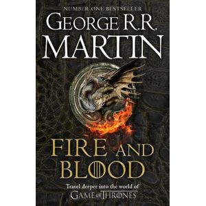 FIRE & BLOOD - GEORGE R. R. MARTIN