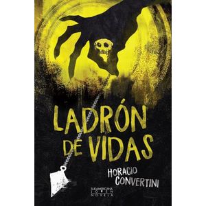 LADRON DE VIDAS - HORACIO CONVERTINI
