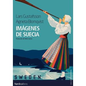 IMAGENES DE SUECIA - LARS GUSTAFSSON - AGNETA BLOMQVIST