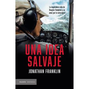 UNA IDEA SALVAJE - JONATHAN FRANKLIN