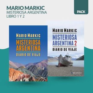 PACK MISTERIOSA ARGENTINA 1 Y 2 - MARIO MARKIC - 2 LIBROS