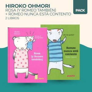 ROSA (Y ROMEO TAMBIEN) + ROMEO NUNCA ESTA CONTENTO - 2 LIBRO
