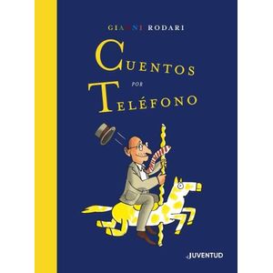 CUENTOS POR TELEFONO - GIANNI RODARI