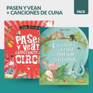 PACK PASEN Y VEAN + CANCIONES DE CUNA - S. SCHUJER - 2 LIBRO