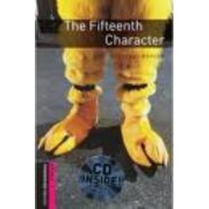THE FIFTEENTH CHARACTER + AUDIO CD PACK - OXFORD BOOKWORMS L