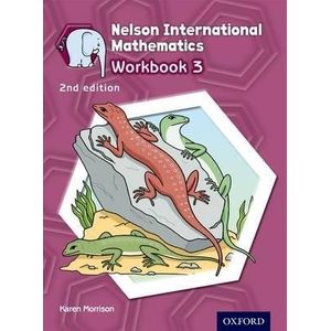 NELSON INTERNATIONAL MATHEMATICS 3 2/ED - WORKBOOK