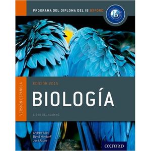 IB BIOLOGIA - LIBRO DEL ALUMNO DIPLOMA IB OXFORD