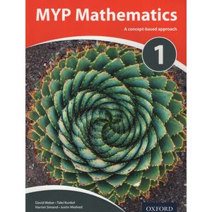 MYP MATHEMATICS 1 - STUDENT'S BOOK