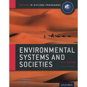 IB ENVIRONMENTAL SYSTEMS AND SOCIETIES COURSE BOOK 2015 EDIT