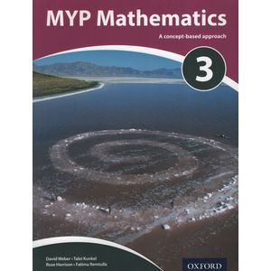 MYP MATHEMATICS 3 - STUDENT'S BOOK