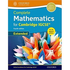 COMPLETE MATHEMATICS FOR CAMBRIDGE IGCSE EXTENDED (4TH.EDITI