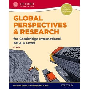GLOBAL PERSPECTIVES AND RESEARCH FOR CAMBRIDGE INTERNATIONAL