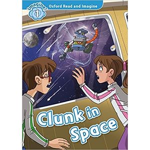 CLUNK IN SPACE + MP3 AUDIO- READ AND IMAGINE 1