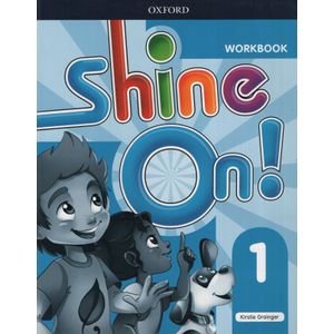 SHINE ON 1 - WORKBOOK