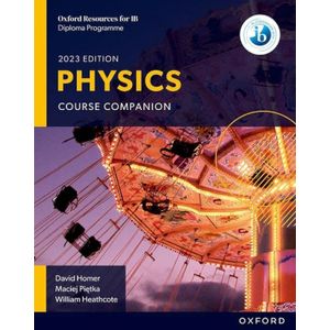 IB PHYSICS - COURSE BOOK - 2023 GUIDE DAVID HOMER / W. HEATH